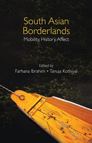 South Asian Borderlands. Ibrahim, Kothiyal 9781108844512 Fast Free Shipping**