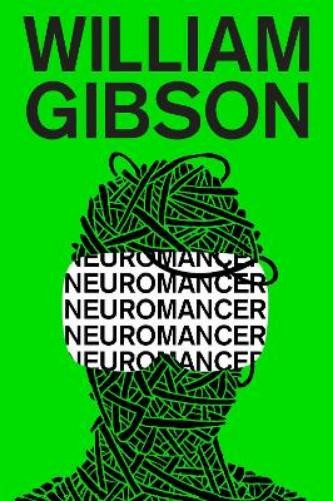 William Gibson Neuromancer (Paperback) Sprawl Trilogy (US IMPORT)