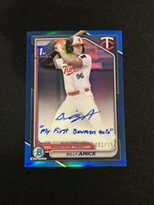 2024 Bowman Draft Chrome 1st Auto Billy Amick 001/150  “my first bowman auto”