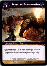 Desperate Condemnation Icecrown 53 / 220 Mark Zug 2010 World of Warcraft CCG TCG