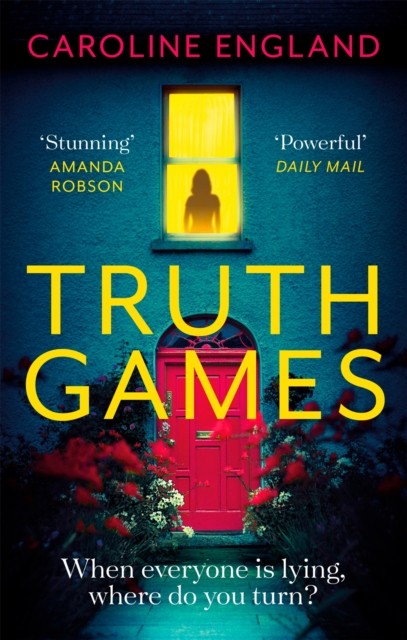 Truth Games by Caroline England (Paperback Book)