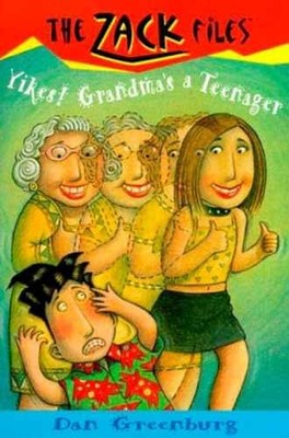 Zack Files 17: Yikes! Grandma's a - Paperback, by Greenburg Dan - Very Good
