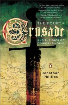 The Fourth Crusade and the Sack of Constantinople - Paperback - VERY GOOD