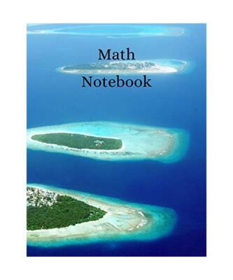 Math Notebook: 120 pages, math notebook, quad ruled workbook, 8.5 x 11 ...