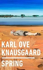 Spring Hardcover Karl Ove Knausgaard
