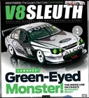 V8 Sleuth Magazine Issue 01 / GREEN-EYED MONSTER! 2025 Brand New!!