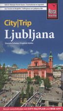 Ljubljana CityTrip Reise Know How Verlag City Trip Stadtführer RKH Slowenien