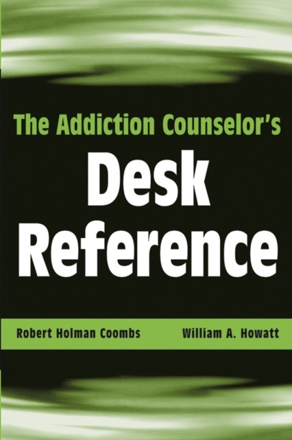 The Addiction Counselor′s Desk Reference Coombs Paperback John Wiley & Sons