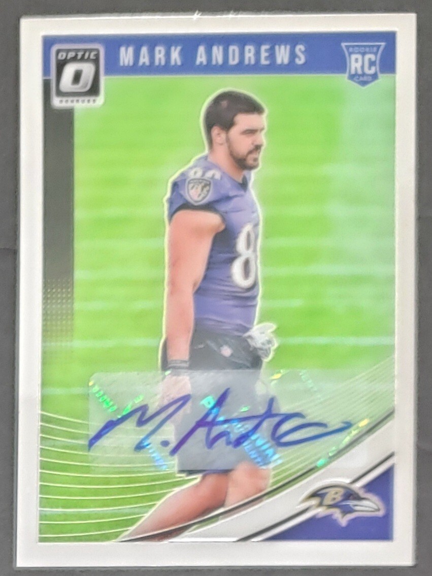 2018 DONRUSS OPTIC MARK ANDREWS #121 AUTO ROOKIE CARD SP /50 RC BALTIMORE RAVENS