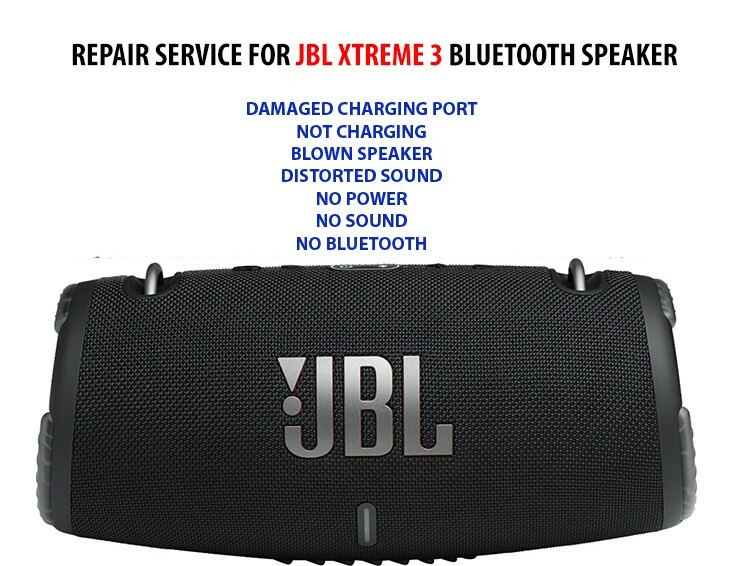 JBL Xtreme 3 Bluetooth Speaker REPAIR SERVICE for No power, No