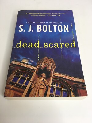 DEAD SCARED (Lacey Flint Novels) by BOLTON, S. J. (Paperback)