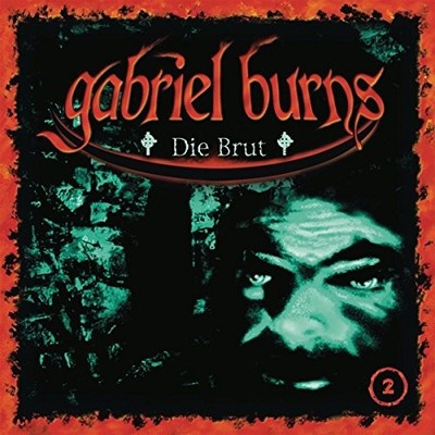 Gabriel Burns 02/die Brut (Remastered Edition) (CD)