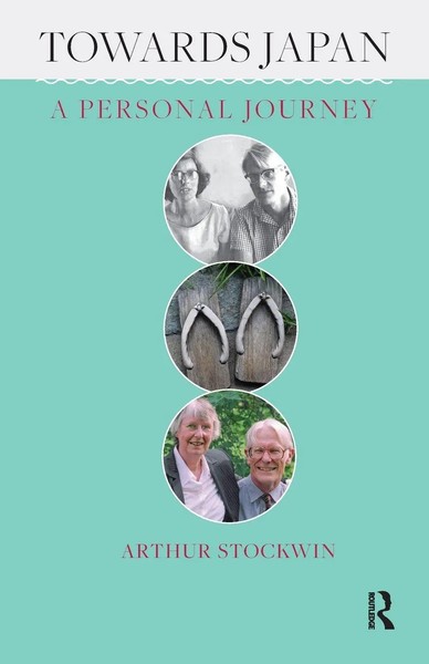 Towards Japan | A Personal Journey | Arthur Stockwin | Taschenbuch | Englisch-image