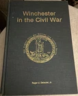 Winchester in the Civil War 2nd Ed Hardcover Book ISBN 1561900338