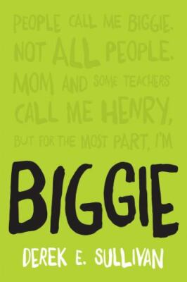 Biggie by Sullivan, Derek E.