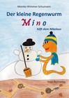 Der kleine Regenwurm Mino hilft dem Nikolaus von Monika Wimmer-Schumann (2014, Taschenbuch)