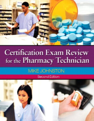 Certification Exam Review for the Pharmacy Technician Paperback