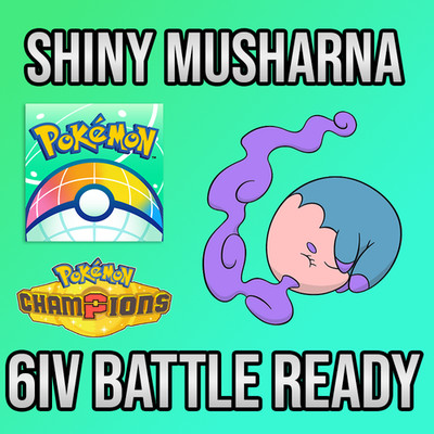  6IV SHINY Musharna + EVS  POKEMON HOME Champions Online delivery 