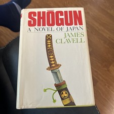 SHOGUN - Novel Of Japan, by James Clavell 1975 ATHENEUM  Hardcover DJ