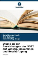 Studie Zu Den Auswirkungen Des Sgsy Auf Wissen, Einkommen Und BeschäFtigung Buch