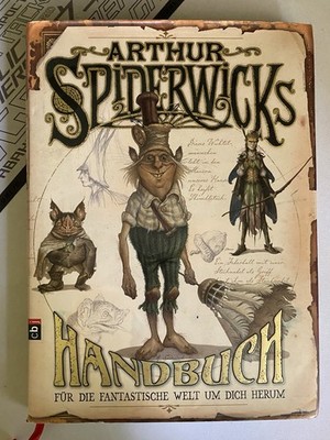 Arthur Spiderwicks Handbuch ''Für Die Fantastische Welt um Dich Herum''