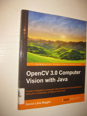OpenCV Computer Vision with Java Daniel Lélis Baggio (2015)