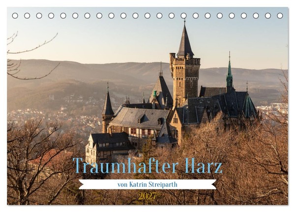 Traumhafter Harz (Tischkalender 2027 DIN A5 Quer), Calvendo Monatskalender-image