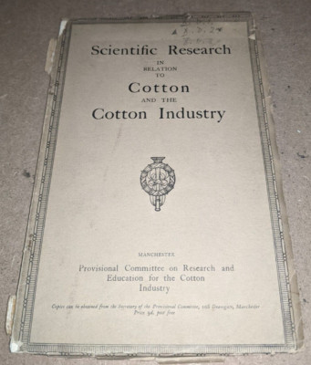 Scientific Research in Relation to Cotton and the Cotton Industry