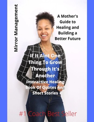 Daijah Barnes | If It Ain't One Thing To Grow Through It's Another | Taschenbuch