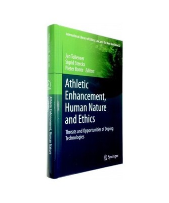 Athletic Enhancement, Human Nature and Ethics: Threats and Opportunities of Dopi