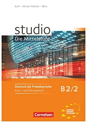 studio d B2/2: Kurs- und ubungsbuch by Christina Kuhn