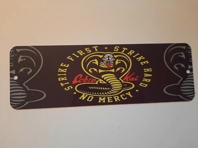 COBRA KAI Banner Strike First Strike Hard No Mercy 3x12 Metal Wall Sign