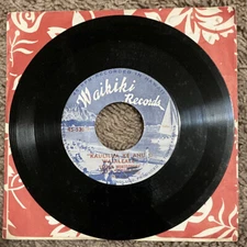 KAULILUA KE ANU O WAIALEALL by Lukalia Montgomery  (Waikiki Records 45  RPM)