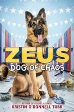 Zeus, Dog of Chaos by Kristin O'Donnell Tubb (English) Paperback Book