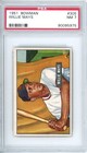 1951	Bowman	Willie	Mays	305	PSA 7	Giants	15988 High end!!