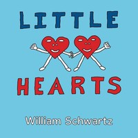 William Schwartz | Little Hearts | Taschenbuch | Englisch (2018) | AuthorHouse