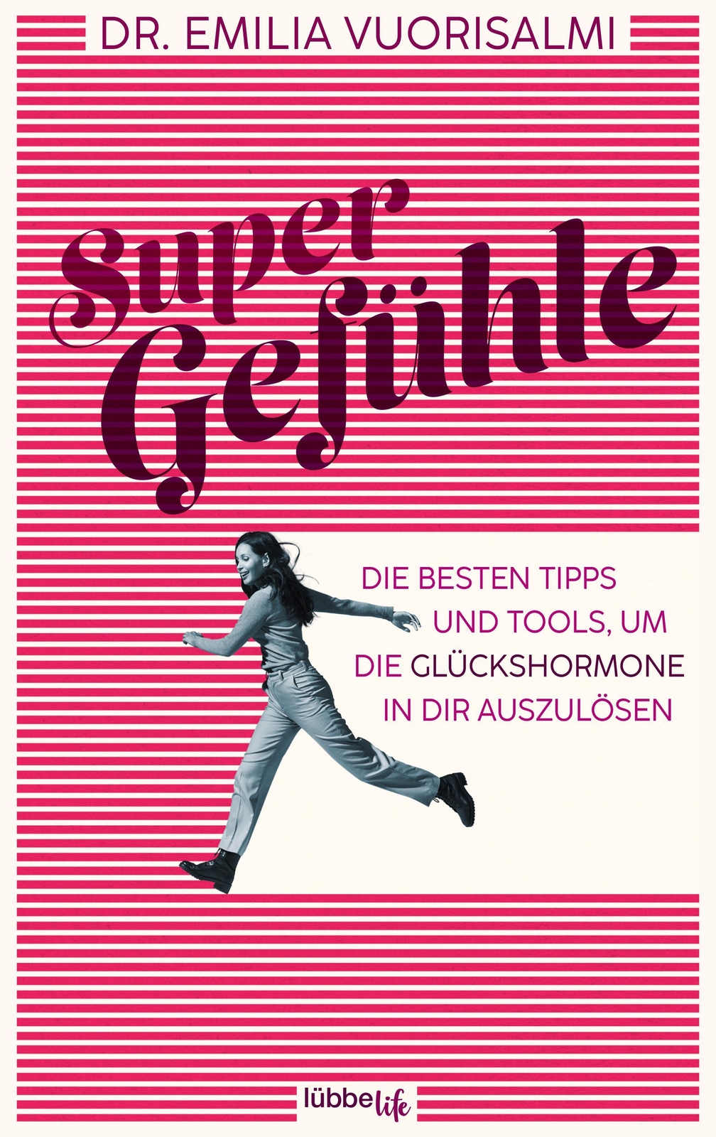 Thumbnail - Super Gefühle Die Besten Tipps Und Tools, Um Die Glückshormone In Dir