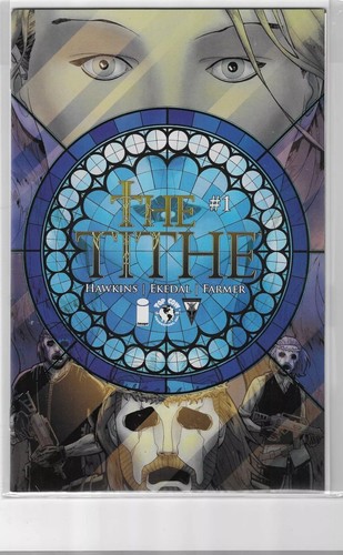 TITHE #1 ~ Image Comics / Matt Hawkins / Rahsan Ekedal / Bill Farmer @ 2015