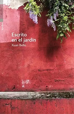 Escrito en el jardín (Carrachinas), Xuan Bello Fernández