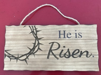 He Is Risen Beautiful Wood Burnt Wall Decor