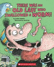 There Was an Old Lady Who Swallowed a Worm! - paperback Colandro, Lucille|Le...