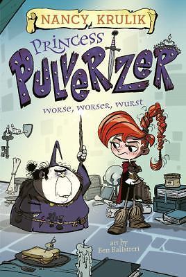 Worse, Worser, Wurst #2; Princess P- Nancy Krulik, 9780515158342, paperback, new