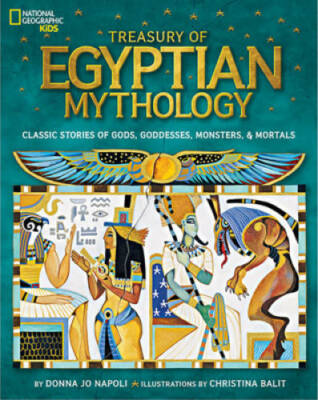 Treasury of Egyptian Mythology: Classic Stories of Gods, Goddesses, Monst - GOOD