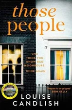 Those People - Paperback By Candlish, Louise - GOOD