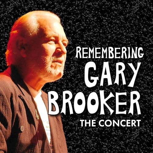 Various Artists - Remembering Gary Brooker - THE Concert 2CD/BLU-RAY/DVD - K4Z-image