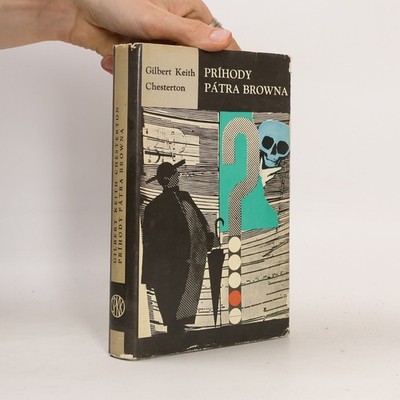 Príhody pátra Browna  |  G. K. Chesterton