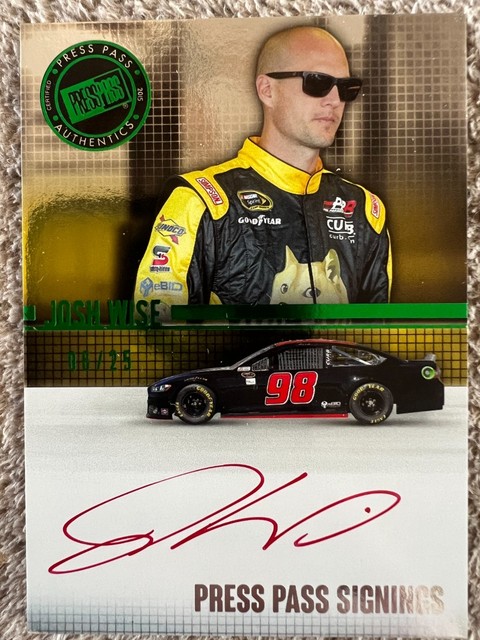 Josh Wise Press Pass Authentic Autographed Card 06/25 Bronze and Green