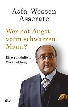 Wer hat Angst vorm Schwarzen Mann?: Eine persönliche Wor... | Buch | Zustand gut