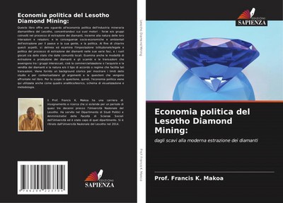 Francis K. Makoa | Economia politica del Lesotho Diamond Mining: | Taschenbuch
