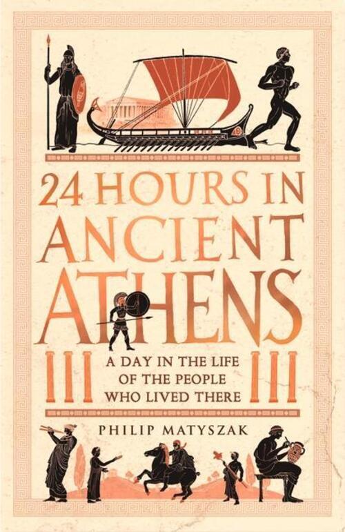 Thumbnail - 24 Hours In Ancient Athens A Day In The Life Of The People Who Lived